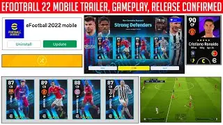🥳 Confirmed eFootball 2022 Mobile Trailer, Gameplay & Release Date? | Pes 2022 Mobile |