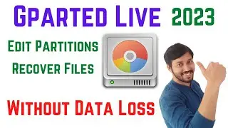 GPARTED Live | Review 2023 | Gparted Live USB | Gparted 1.5.0 Tutorial 2023 | Edit Partitions