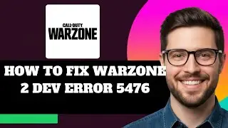 NEW! How to Fix Warzone 2 Dev Error 5476 in 2025!