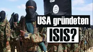 Wurde ISIS von den USA gegründet?
