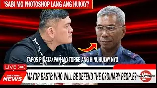 HALA! AT HINDI PA NAKONTENTO SI TORRE, SABI MO PHOTOSHOP LANG ANG HUKAY, TAPOS PINATAKPAN MO!