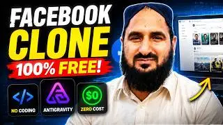 How I Built a Facebook Clone with AI (100% FREE) | Antigravity Full Tutorial