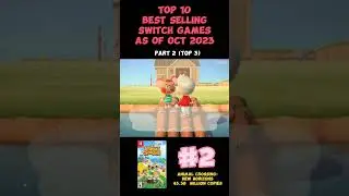 Part 2: BEST-SELLING NINTENDO SWITCH GAMES (OCT 2023) #nintendo #switchgames #mario #videogames