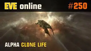 EVE Online Alpha Clone Life Ep. 250 - L1 Security Missions - Day 241