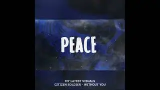 Without you (latest visuals)