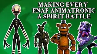 Making EVERY FNAF Animatronic A Spirit Battle for Super Smash Bros Ultimate