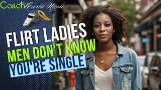 You Get a Man🫦 When You're FLIRT| Watch This