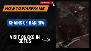 Visit Onkko in Cetus | Chains of Harrow | Guide to Finding Quill