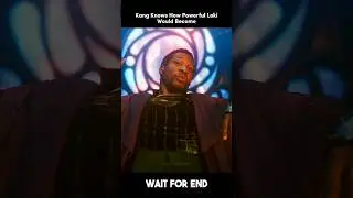 Kang Knows How Powerful Loki Would Become 🤯 