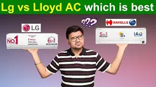 Lg vs Lloyd AC ⚡ Lloyd AC vs Lg AC 1.5 Ton ⚡ Best 1.5 Ton 5 Star Inverter Split AC 2024