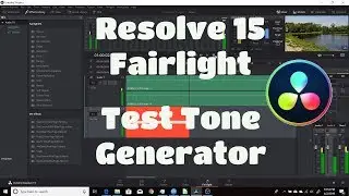 Resolve 15 |  Fairlight Test Tone Generator