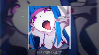 MODESTY - PHANTOM REALITY (slowed + reverb)
