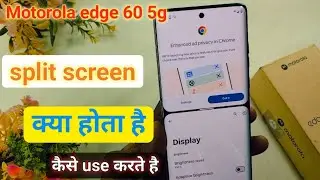Motorola edge 60 5g split screen kaise use kare | moto edge 60 5g split screen setting