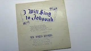 1960 - Singing to Jehovah - 405 Side A
