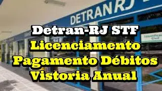 Detran RJ Decisão STF Licenciamento, Débitos e Vistoria Anual