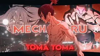 Mechamaru Vs Mahito🔥  - Toma Toma 「AMV/EDIT」4K