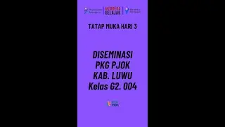 TATAP MUKA DISEMINASI PKG PJOK Kab. Luwu Kelas G2 - 004 Hari 3