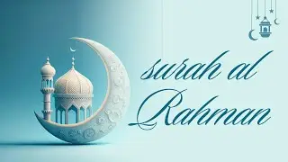 Surah Ar-Rahman l | Verse 41-53 | Quran For Sleep/Study - Relaxing Quran
