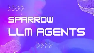 LLM Agents with Sparrow