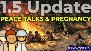 Rimworld 1.5 Beta Run! ~Live~ | Peace Talks and Pregnancy | ep4
