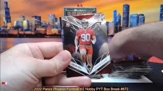 9-11-24 2022 Panini Phoenix Football H2 Hobby PYT Box Break #672 - Pick Your Team