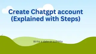 How to Create Chatgpt account
