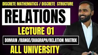 RELATIONS|LECTURE 01|DOMAIN|RANGE|DIAGRAPH|RELATION MATRIX|PRADEEP GIRI SIR