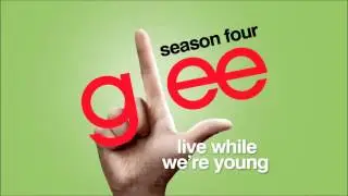 Live While We're Young - Glee [HD Full Studio]