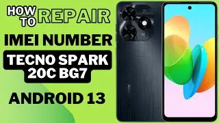 Tecno Spark 20C BG7 Android 13 IMEI Repair Without Downgrade With Pandora Tool