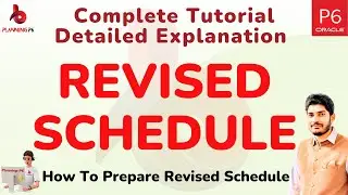 How to prepare revised schedule in p6 | Make revised schedule for any changes in p6 | Primavera p6 |