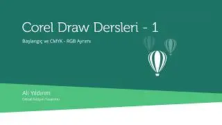 CorelDRAW Nasıl Kullanılır?