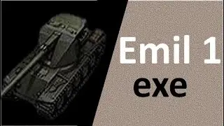 Emil l exe. / WOT Blitz
