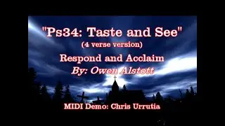 Ps34 - Taste and See (4 verses) - Respond & Acclaim (Alstott)