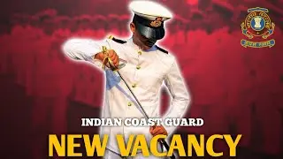 INDIAN COAST GUARD New Vacancy 02 / 2023 | NAVIK Gd and Db | ICG new Vacancy 2023