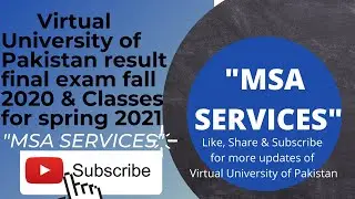 Virtual University of Pakistan final Result fall 2020 || VU result 2021 || Vu classes of spring 2021