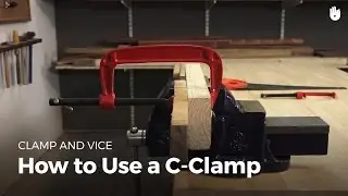 How to Use a C-Clamp | Woodworking