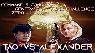 Nuke Challenge Hard #6 General Tao vs General Alexander C&C Generals Zero hour