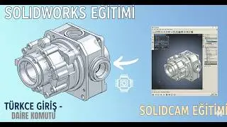 SOLİDWORKS DAİRE KOMUTU