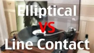 Elliptical VS Line Contact (Shure M97xe Comparing)