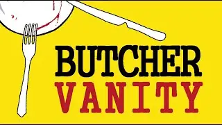 [ BUTCHER VANITY ]