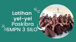 Latihan Yel-yel Tim Paskibra SMPN 3 SILO #paskibra #smpn3silo #garahan