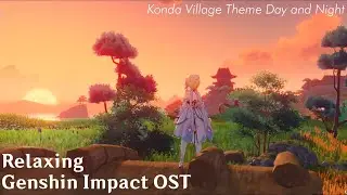 Relaxing Konda Village Theme - Genshin Impact OST