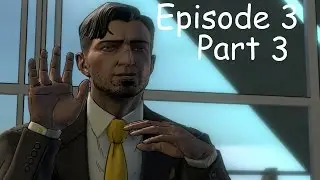 Batman: The TellTale Series - Episode 3 Part 3