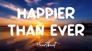 Happier Than Ever - Billie Eilish (Lyrics) 🎵