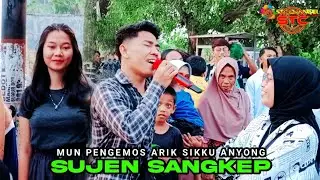 SUJEN SANGKEP SINAR PERMATA || MUN PENGEMOS ARIK SIK KU NYONG