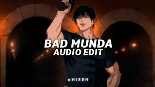 bad munda - jass manak [edit audio]