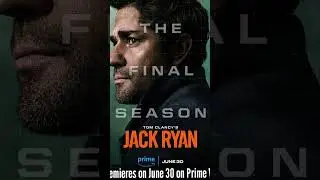 The final season of ‘JACK RYAN’ premieres on June 30 on Prime Video 
