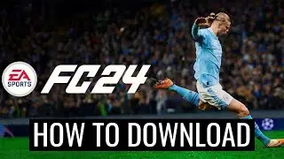 How To Download And Install EA Sports FC 24 On PC Laptop