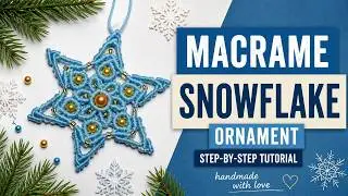 СНЕЖИНКА МАКРАМЕ. SNOWFLAKE MACRAME.
