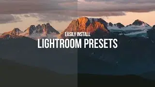 Lightroom Tutorial: How to Install LIGHTROOM PRESETS (EASY)